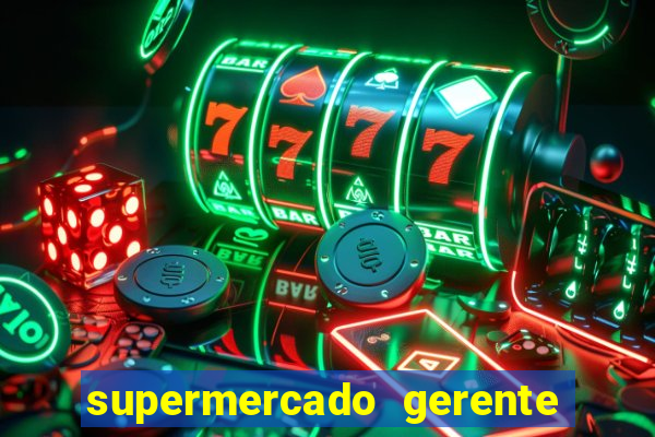 supermercado gerente simulator dinheiro infinito